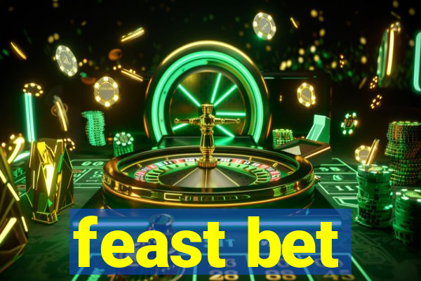 feast bet